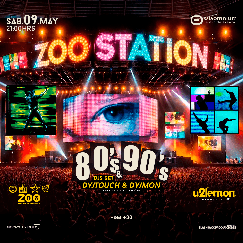 FIESTA 80-90 - "Zoo Station" / Lemon U2 - Revive Zoo TV de U2 ** Sala Omnium image}